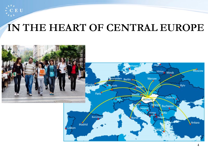 4 IN THE HEART OF CENTRAL EUROPE